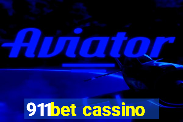 911bet cassino